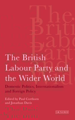 British Labour Party and the Wider World