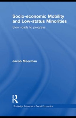 Socio-economic Mobility and Low-status Minorities