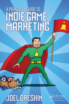 Practical Guide to Indie Game Marketing