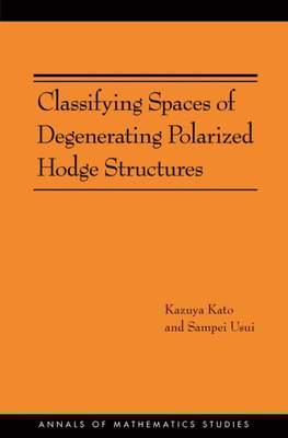 Classifying Spaces of Degenerating Polarized Hodge Structures