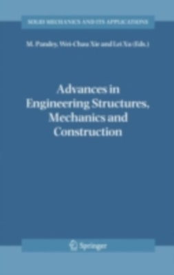 Advances in Engineering Structures, Mechanics & Construction