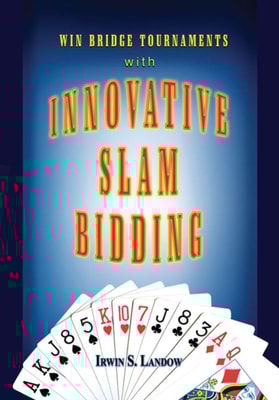 Innovative Slam Bidding