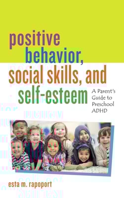 Positive Behavior, Social Skills, and Self-Esteem