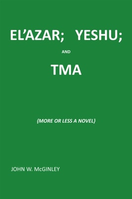 El'Azar;   Yeshu; and Tma