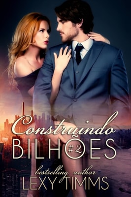 Construindo Bilhões - Parte 2