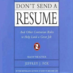 Don't Send a Resume