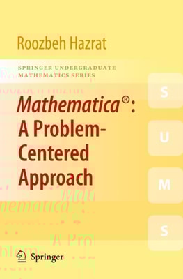 Mathematica(R): A Problem-Centered Approach