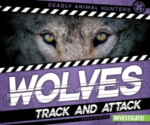 Wolves: Track and Attack