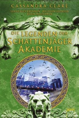Legenden der Schattenjäger-Akademie