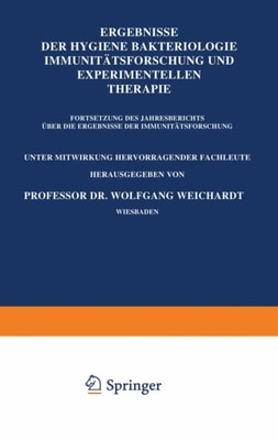 Ergebnisse der Hygiene Bakteriologie Immunitätsforschung und Experimentellen Therapie