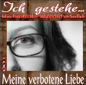 Ich gestehe 003 Meine verbotene Liebe