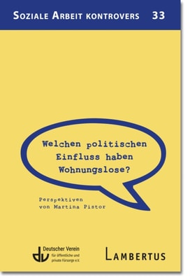  Welchen politischen Einfluss haben Wohnungslose?