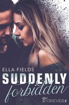 Suddenly Forbidden