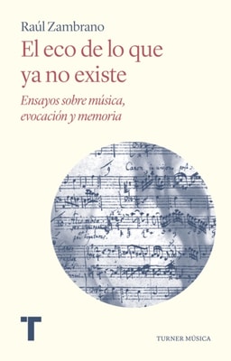 El eco de lo que ya no existe