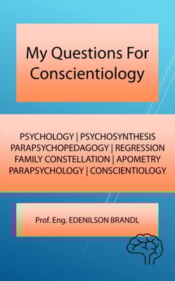 My Questions For Conscientiology