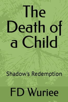 Death Of a Child: Shadow's Redemption