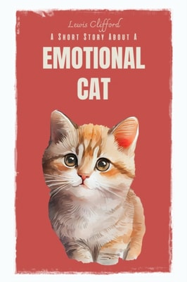 Short Story About A Emotional Cat