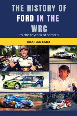 History of Ford in the WRC to the Rhythm of Scratch