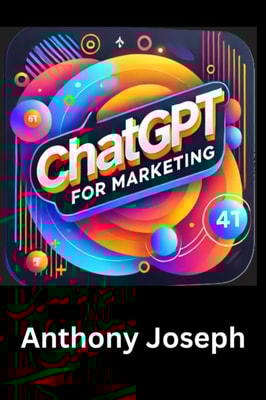 ChatGPT For Marketing - Elevate Your Marketing Strategy with Artificial Intelligence
