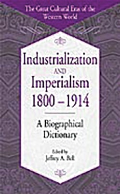Industrialization and Imperialism, 1800-1914