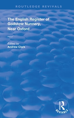 English Register of Godstow Nunnery, Near Oxford