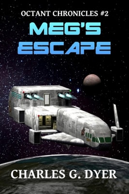 Meg's Escape - Octant Chronicles #2