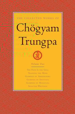 Collected Works of Chogyam Trungpa: Volume 2