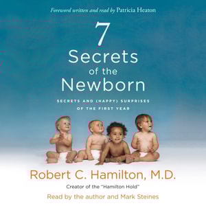 7 Secrets of the Newborn