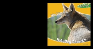 Who Lives in a Hot, Dry Desert?
