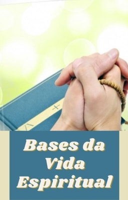 Bases da Vida Espiritual