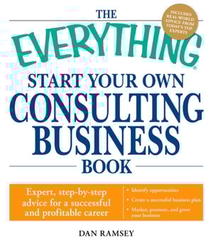 Everything Start Your Own Consulting Business Book