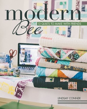 Modern Bee-13 Quilts to Make with Friends