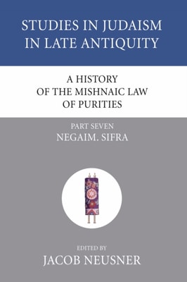 History of the Mishnaic Law of Purities, Part 7