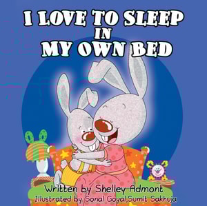 I Love to Sleep in My Own Bed
