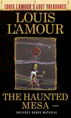 Haunted Mesa (Louis L'Amour's Lost Treasures)