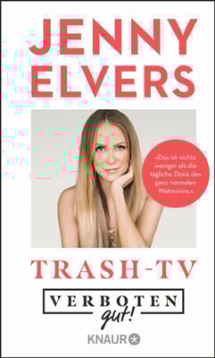 Verboten gut! Trash-TV