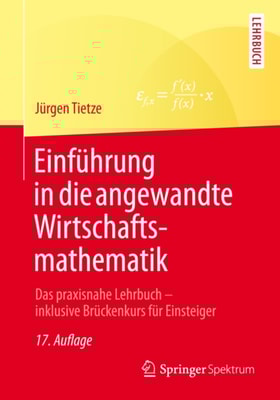 Einführung in die angewandte Wirtschaftsmathematik