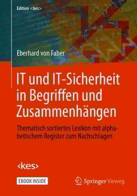 IT und IT-Sicherheit in Begriffen und Zusammenhängen