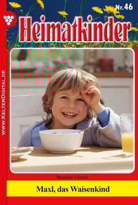 Heimatkinder 46 - Heimatroman