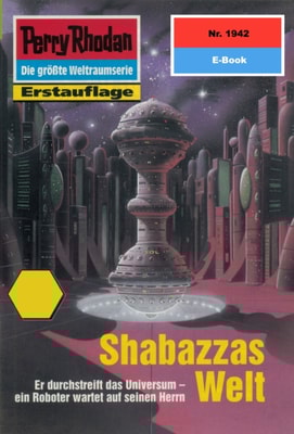 Perry Rhodan 1942: Shabazzas Welt