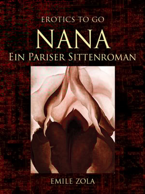 Nana Ein Pariser Sittenroman