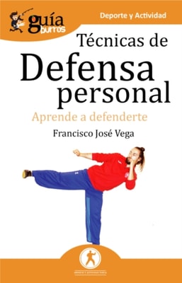 GuiaBurros Tecnicas de defensa personal