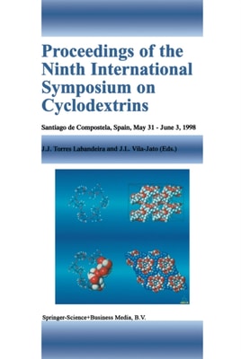 Proceedings of the Ninth International Symposium on Cyclodextrins