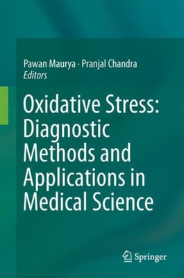 Oxidative Stress: Diagnostic Methods and Applications in Medical Science