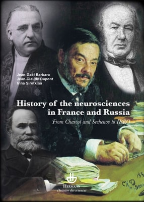 History of neurosciences in France and Russia