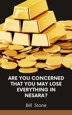 Are You Concerned That You May Lose Everything in Nesara?