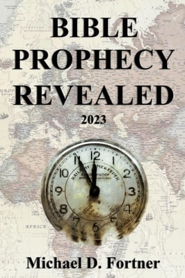 Bible Prophecy Revealed: 2023