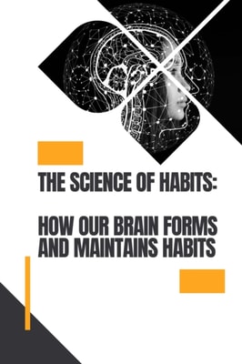 Science of Habits