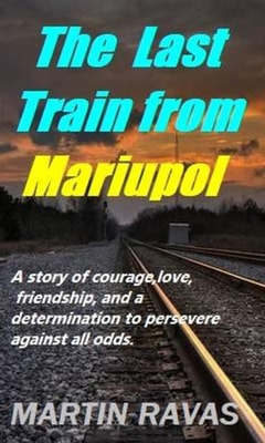 Last Train from Mariupol