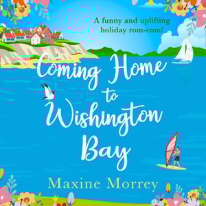 Coming Home to Wishington Bay